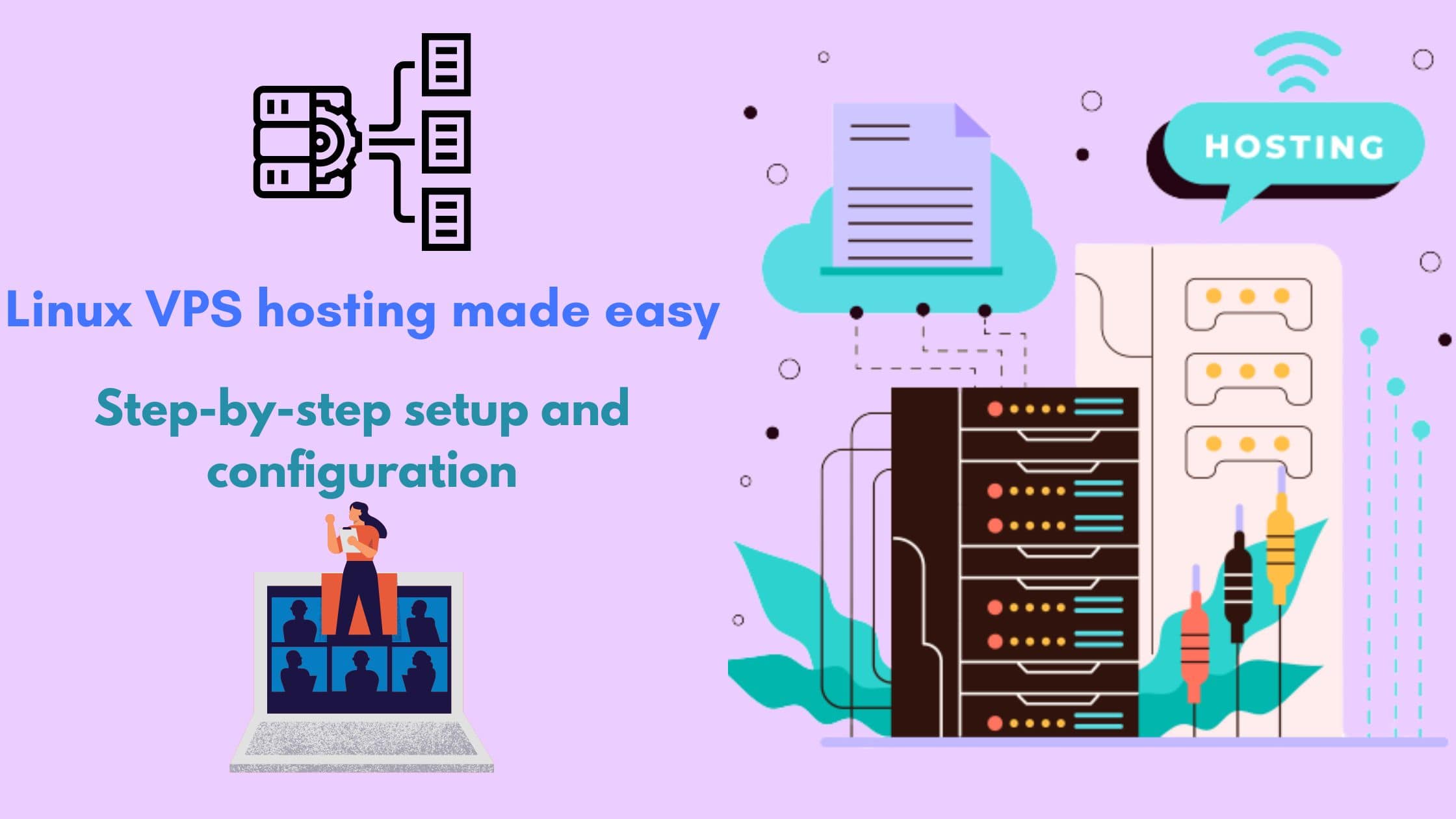 Linux VPS hosting made easy Step-by-step setup and configuration