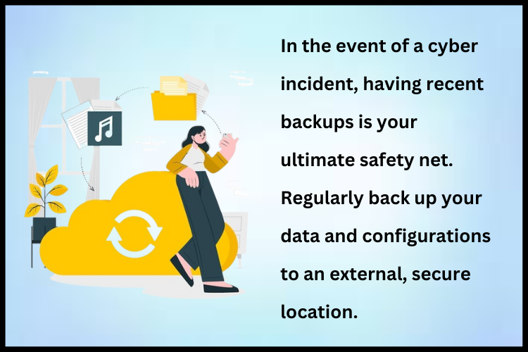 Regular Backups for Rapid Recovery
